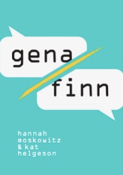 Gena and Finn
