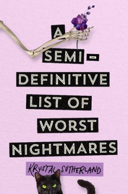 A Semi-Definative List of Nightmares